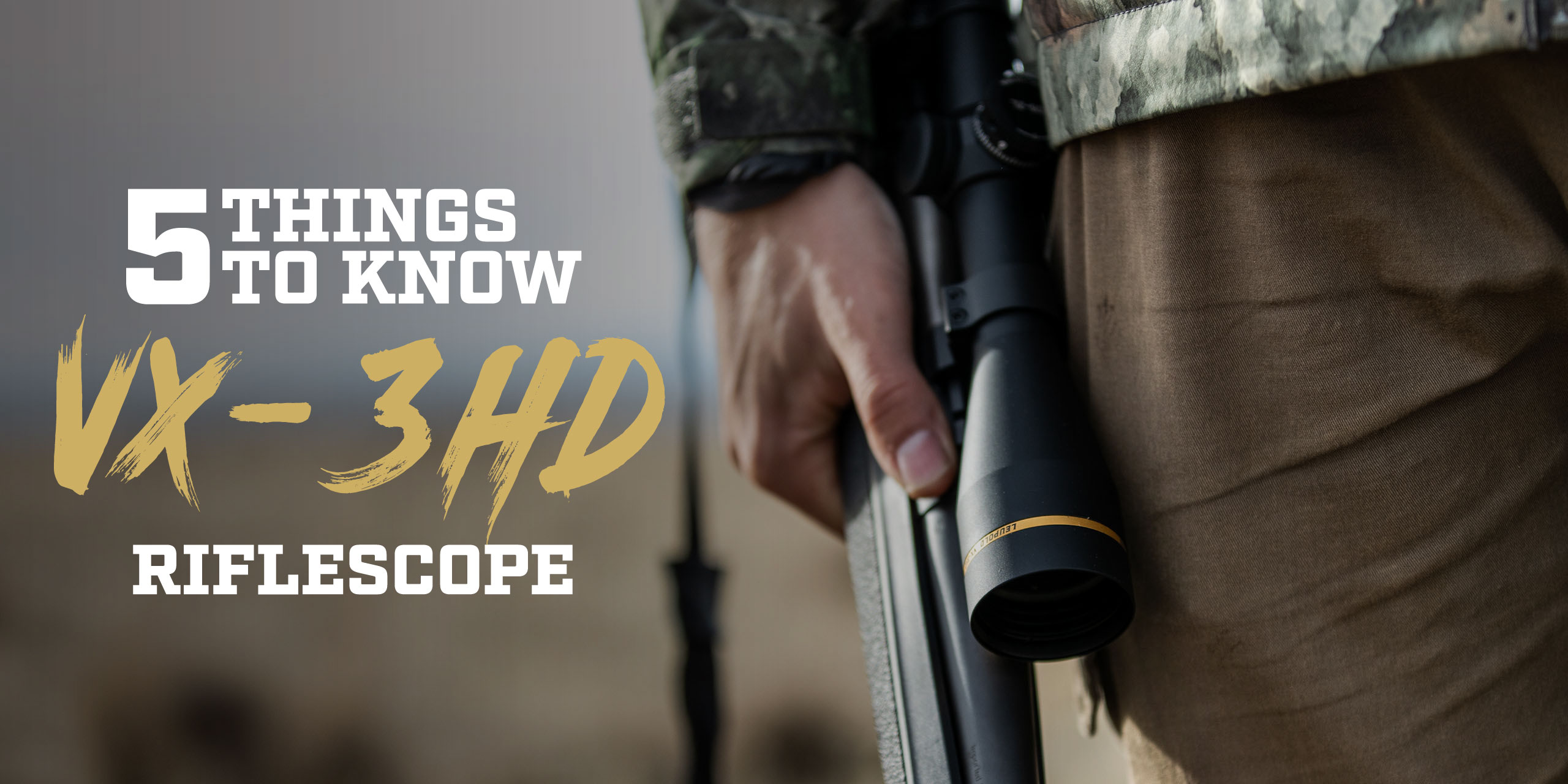 VX-3HD riflescope and hunter