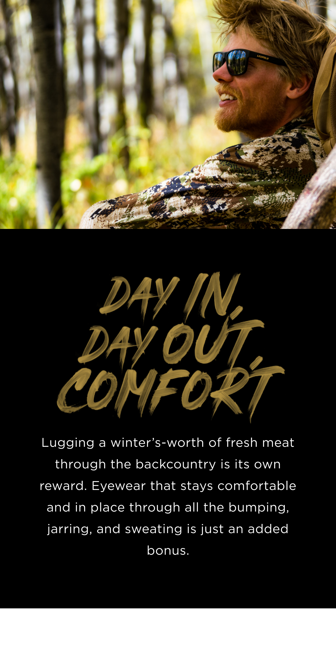 H1 "Day in, Day Out, Comfort" -- Man sitting in forest wearing Leupold Performance Eyewear
